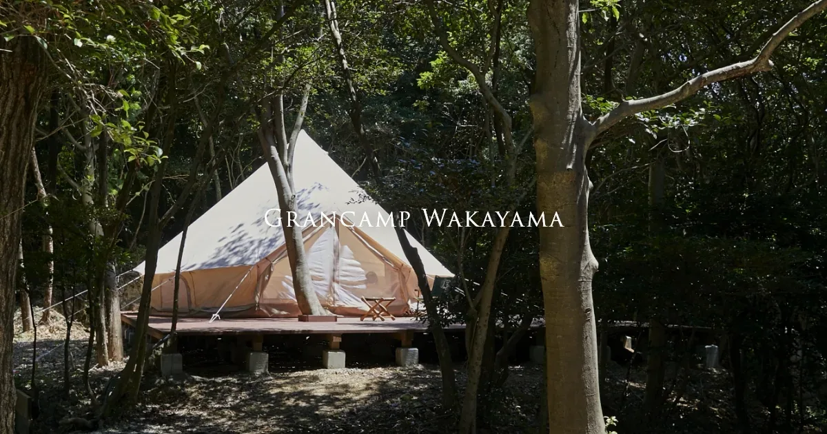 GRAMCAMP WAKAYAMA